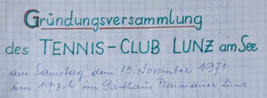 Auszug aus dem Protokoll zur Gründungsversammlung des TC Lunz vom 13.11.1971